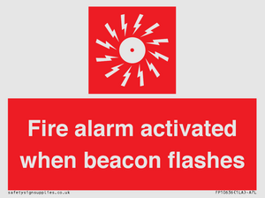 Fire alarm activated when beacon flashes